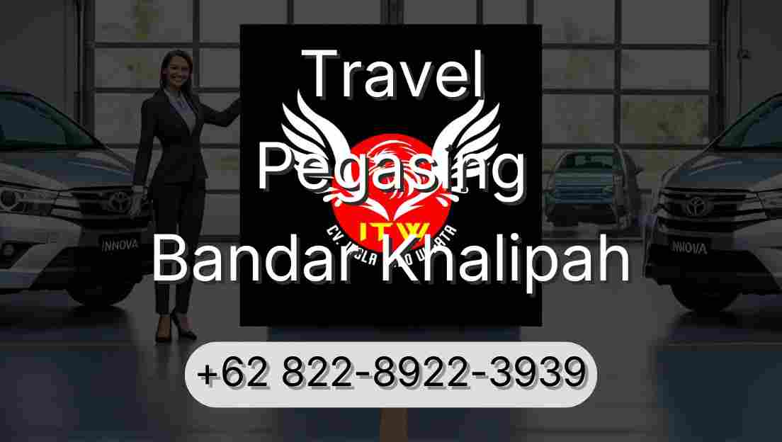 Travel Pegasing Bandar Khalipah