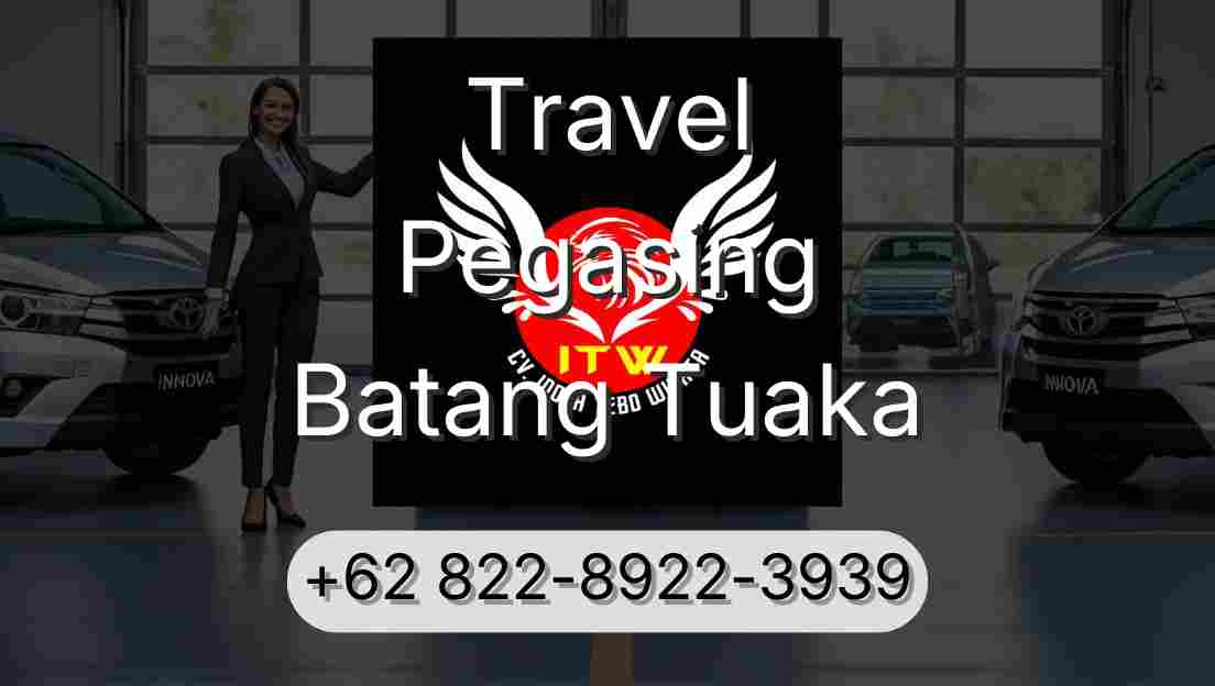 Travel Pegasing Batang Tuaka