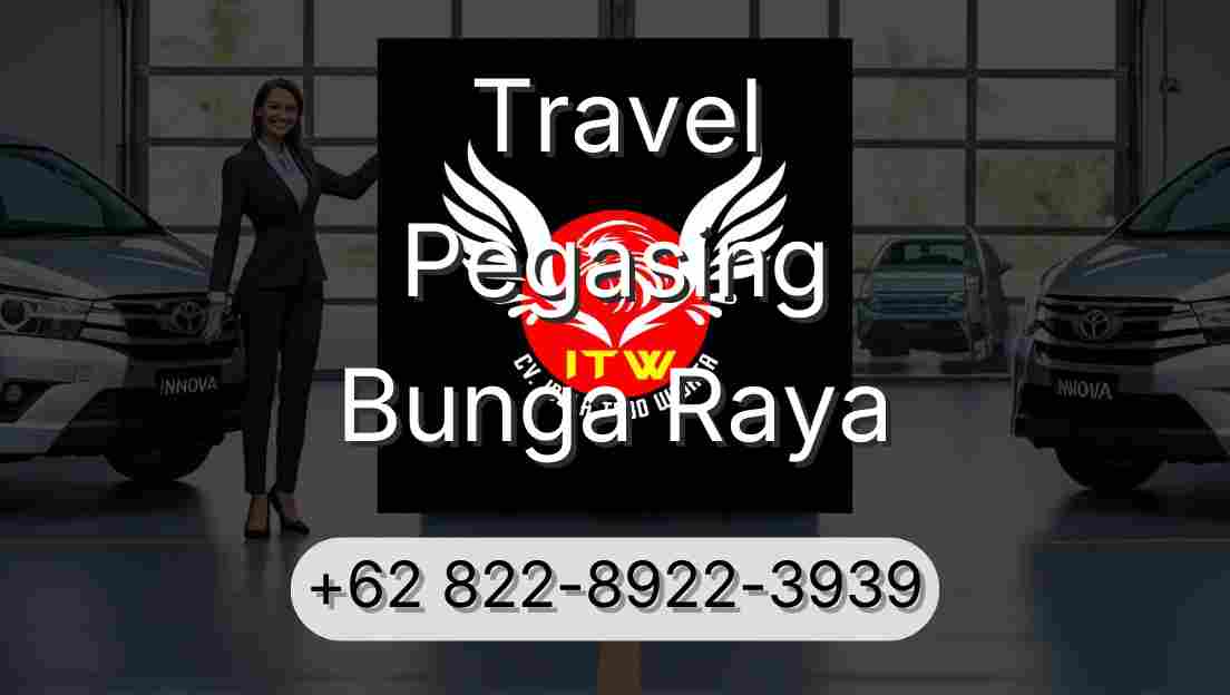 Travel Pegasing Bunga Raya