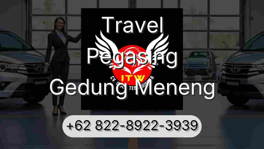 Travel Pegasing Gedung Meneng