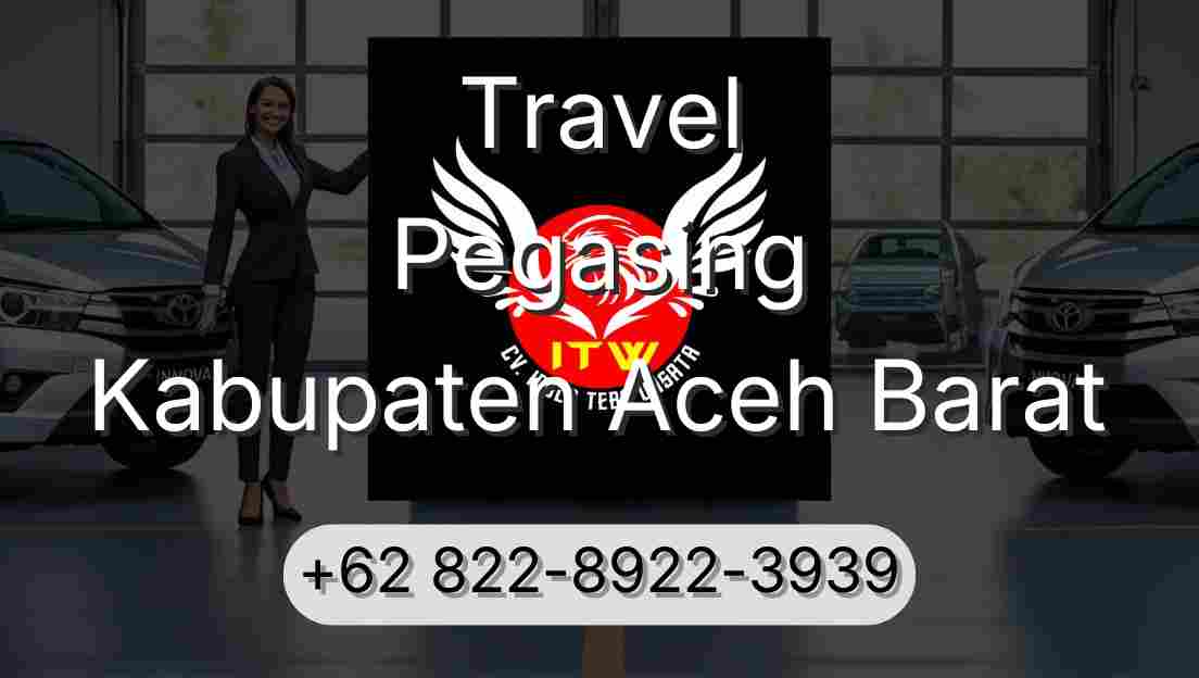 Travel Pegasing Kabupaten Aceh Barat
