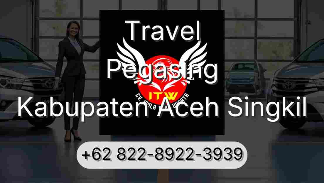 Travel Pegasing Kabupaten Aceh Singkil