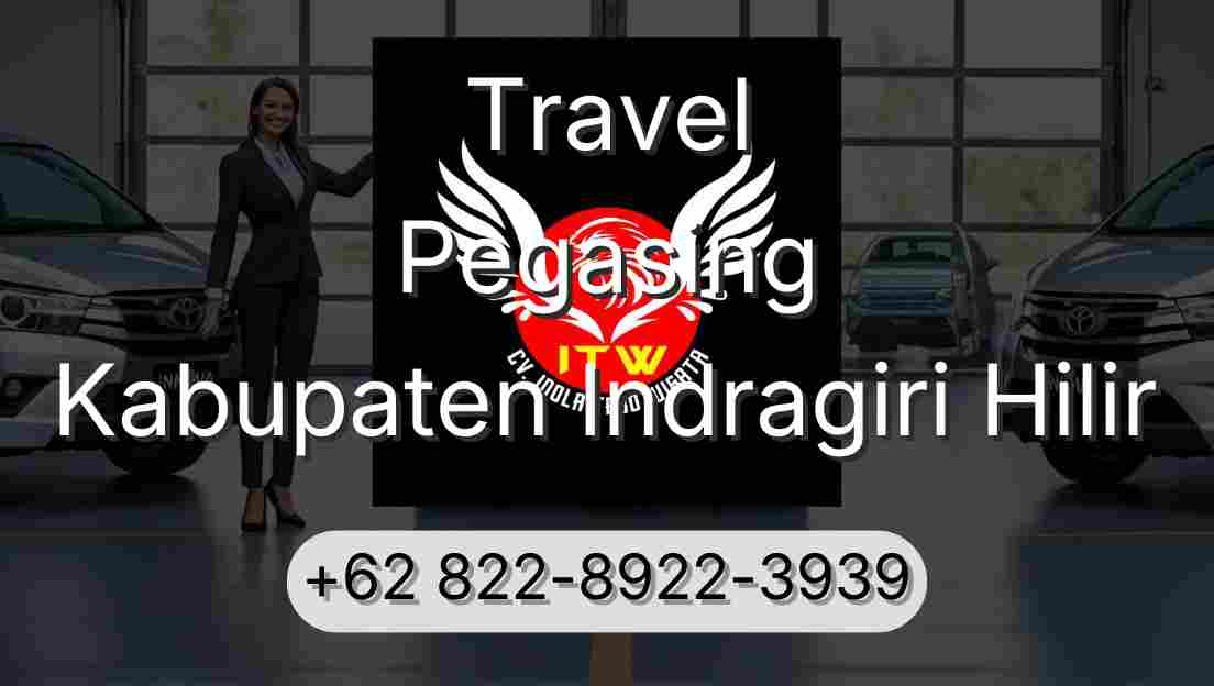 Travel Pegasing Kabupaten Indragiri Hilir