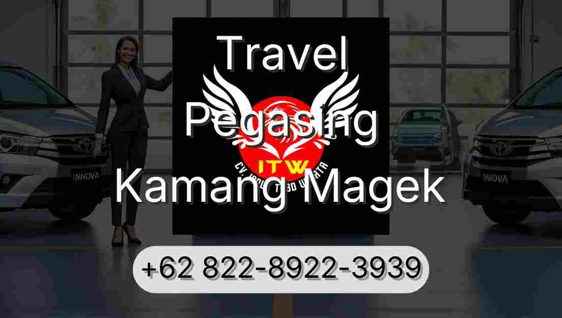 Travel Pegasing Kamang Magek
