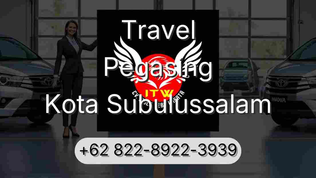 Travel Pegasing Kota Subulussalam