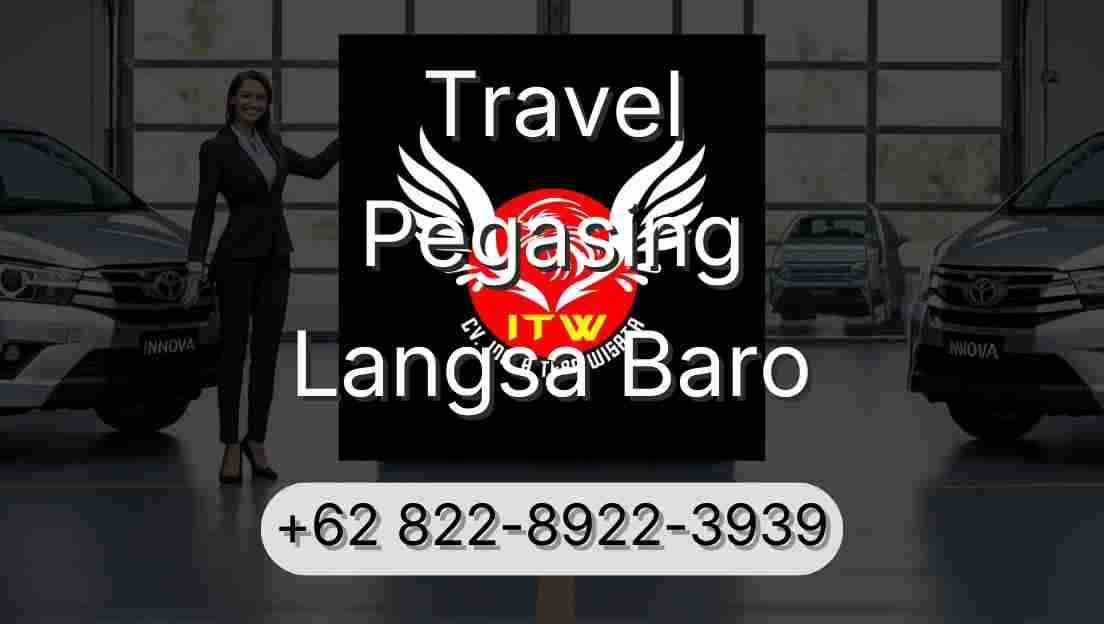 Travel Pegasing Langsa Baro