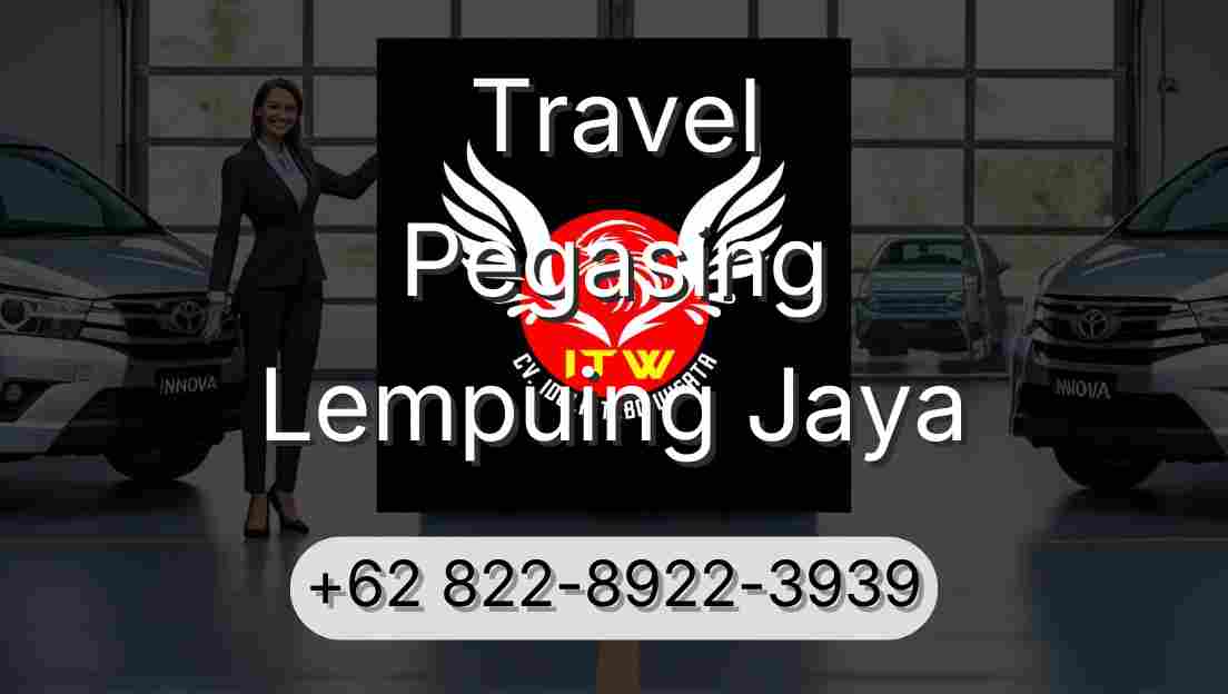 Travel Pegasing Lempuing Jaya