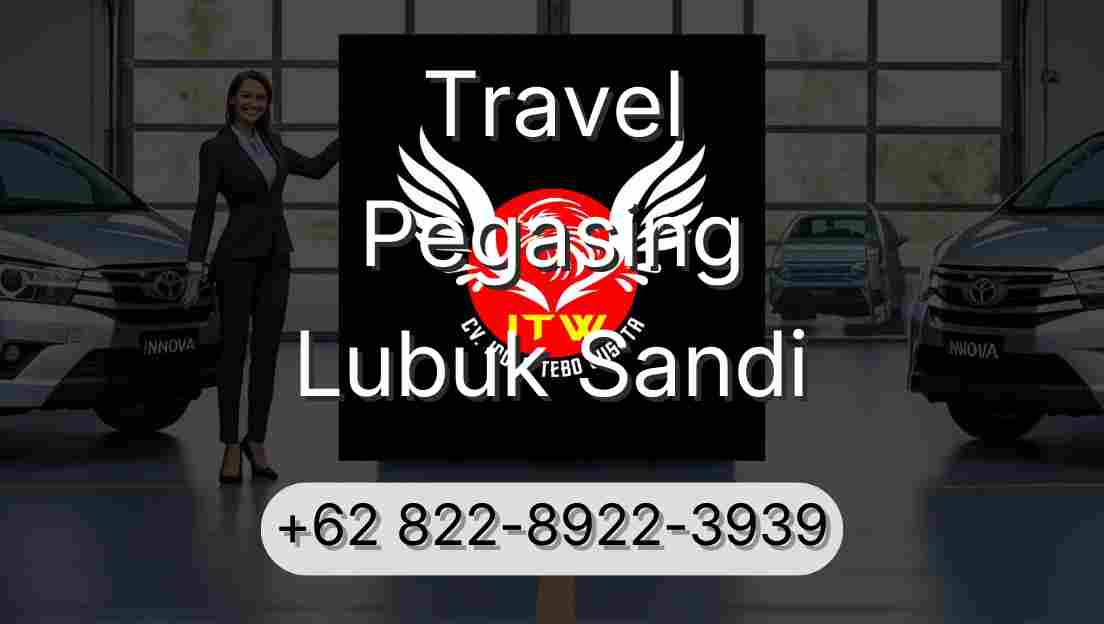 Travel Pegasing Lubuk Sandi