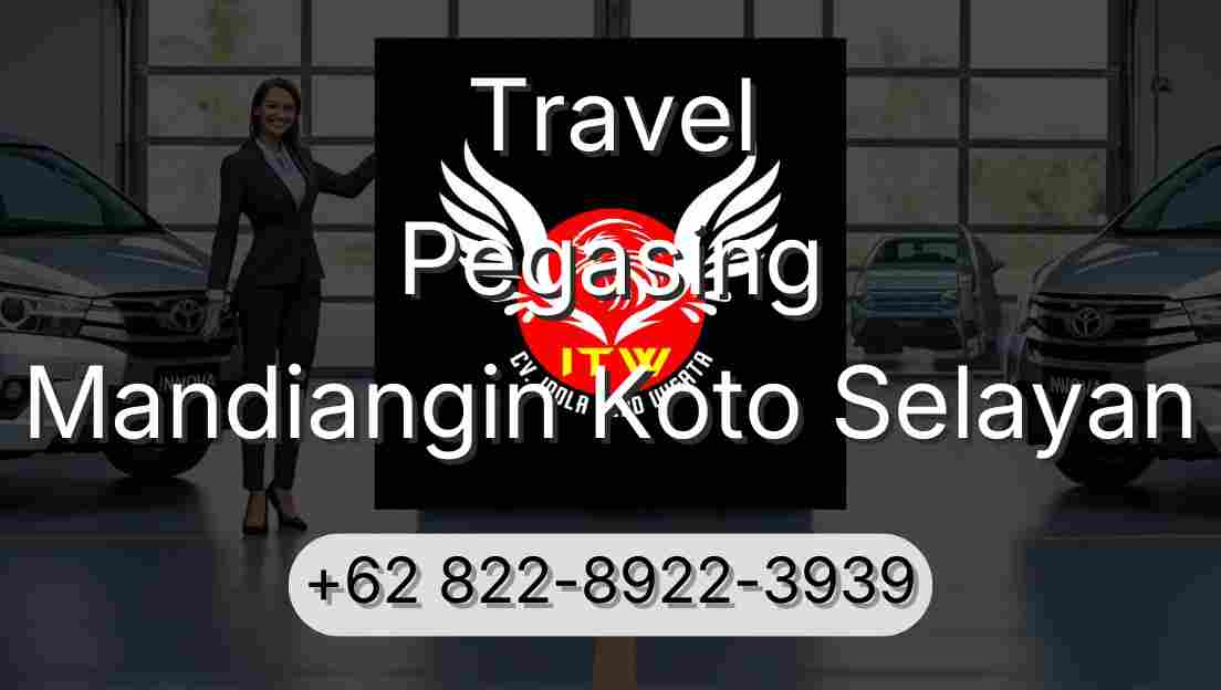 Travel Pegasing Mandiangin Koto Selayan