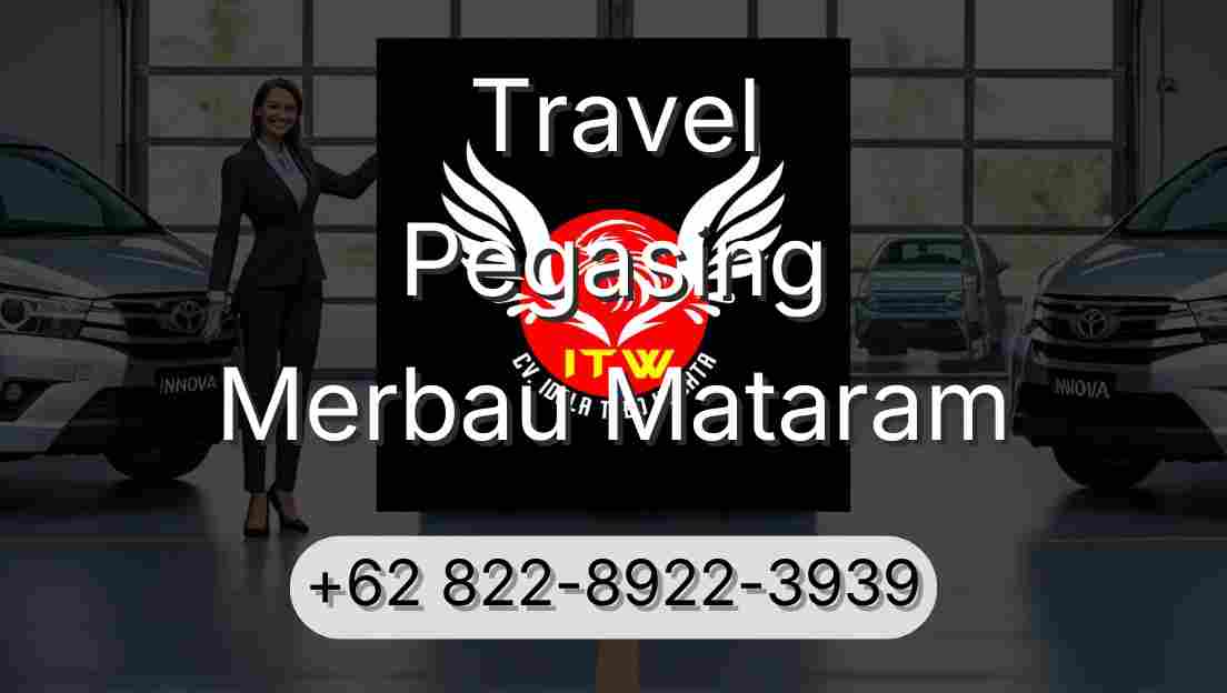 Travel Pegasing Merbau Mataram