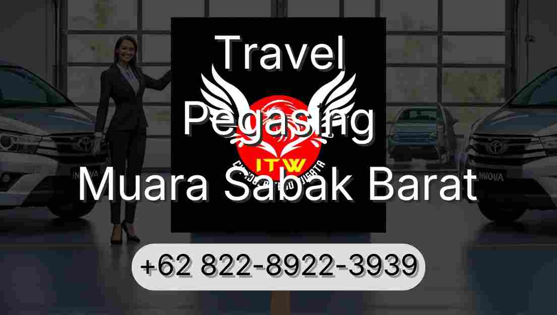 Travel Pegasing Muara Sabak Barat