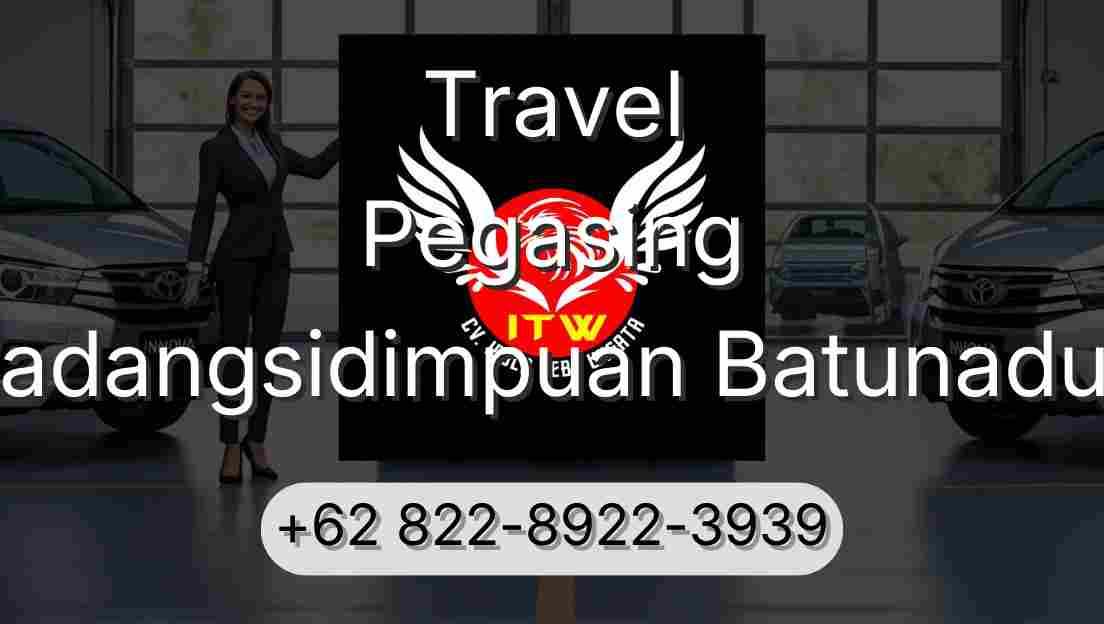 Travel Pegasing Padangsidimpuan Batunadua