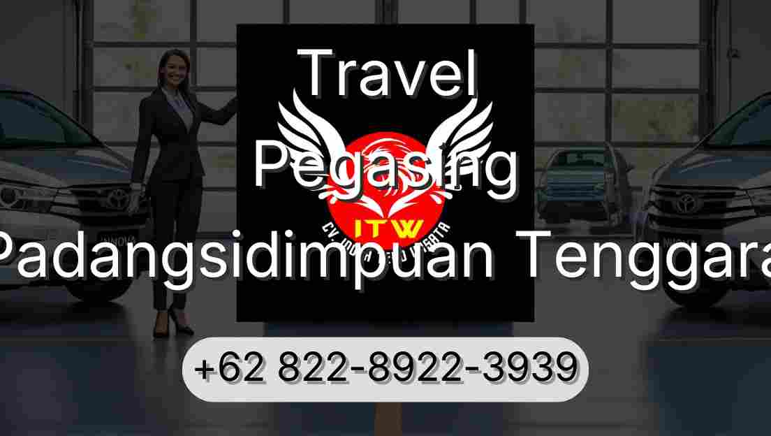 Travel Pegasing Padangsidimpuan Tenggara