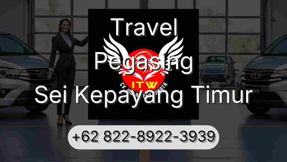 Travel Pegasing Sei Kepayang Timur