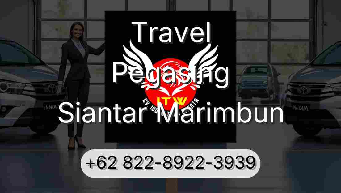 Travel Pegasing Siantar Marimbun