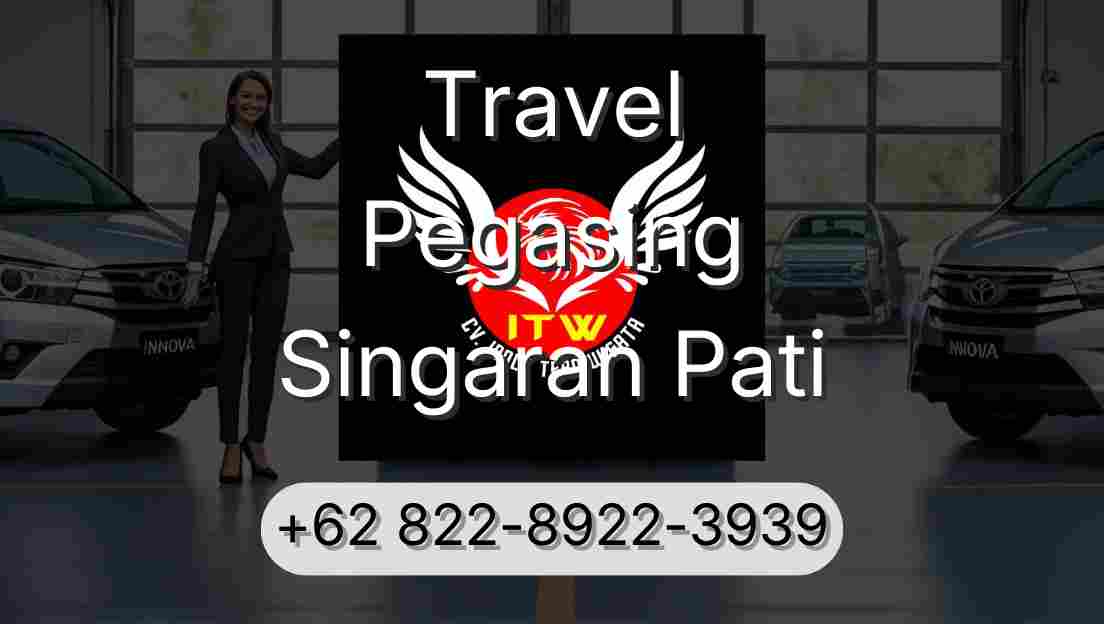Travel Pegasing Singaran Pati