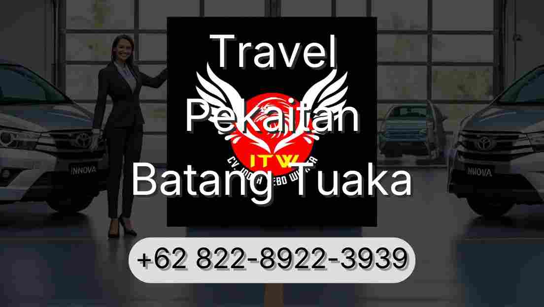 Travel Pekaitan Batang Tuaka