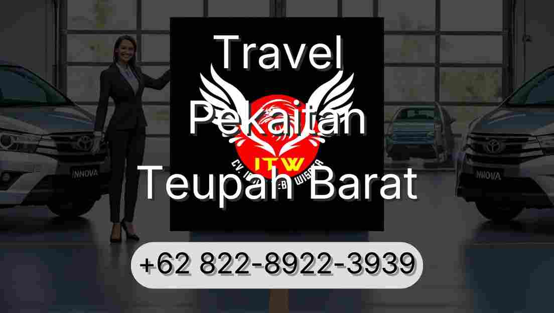 Travel Pekaitan Teupah Barat