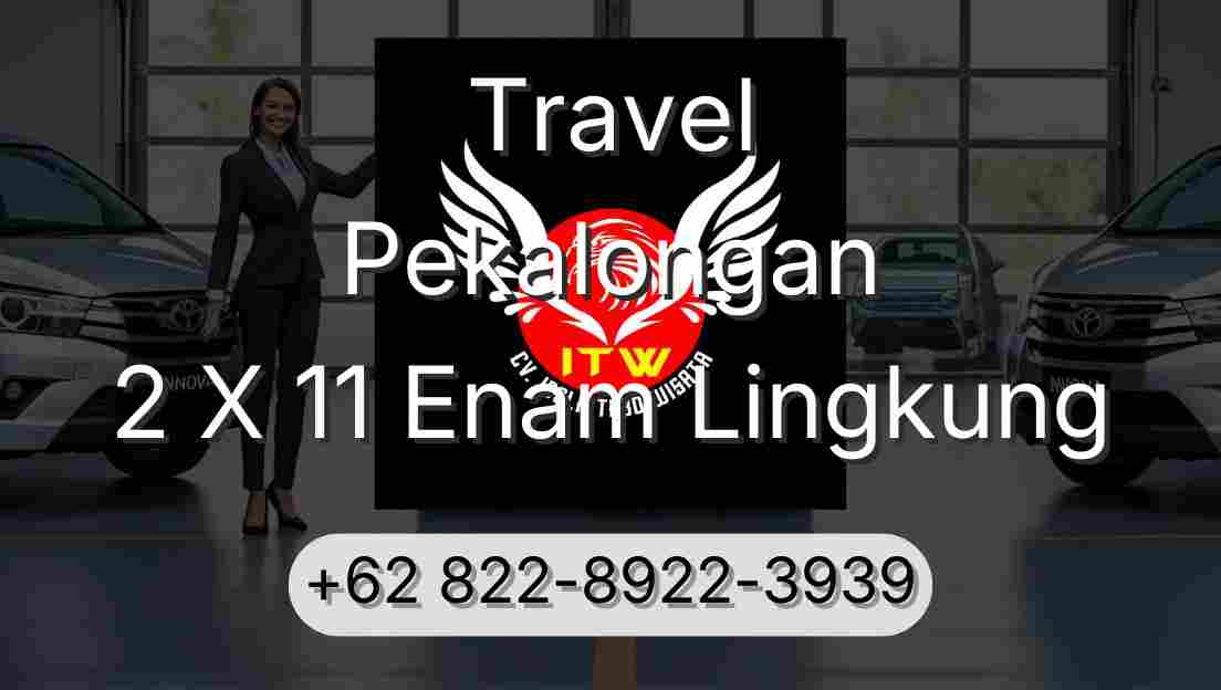 Travel Pekalongan 2 X 11 Enam Lingkung