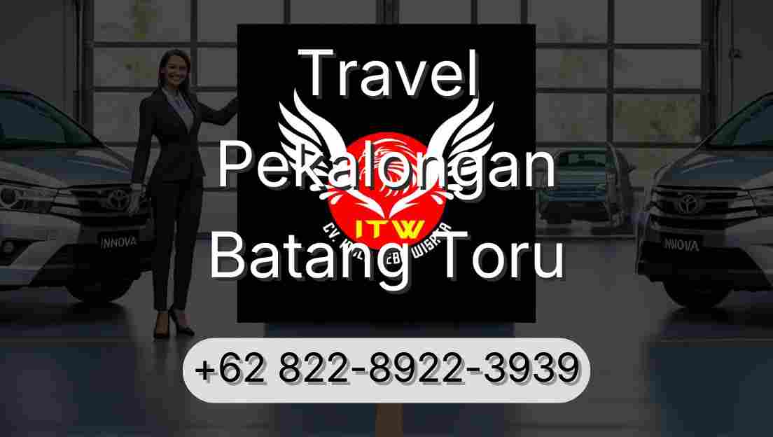 Travel Pekalongan Batang Toru