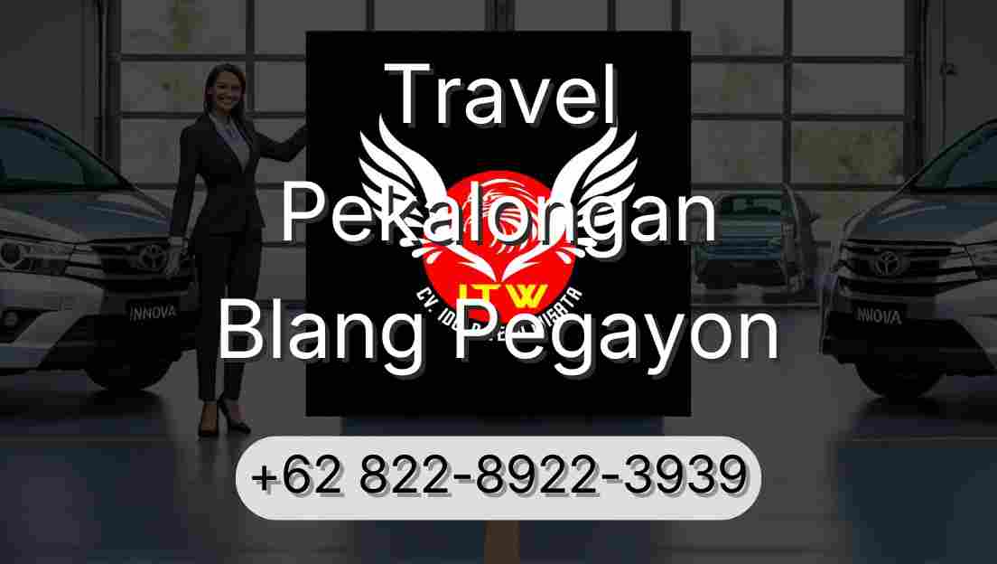 Travel Pekalongan Blang Pegayon