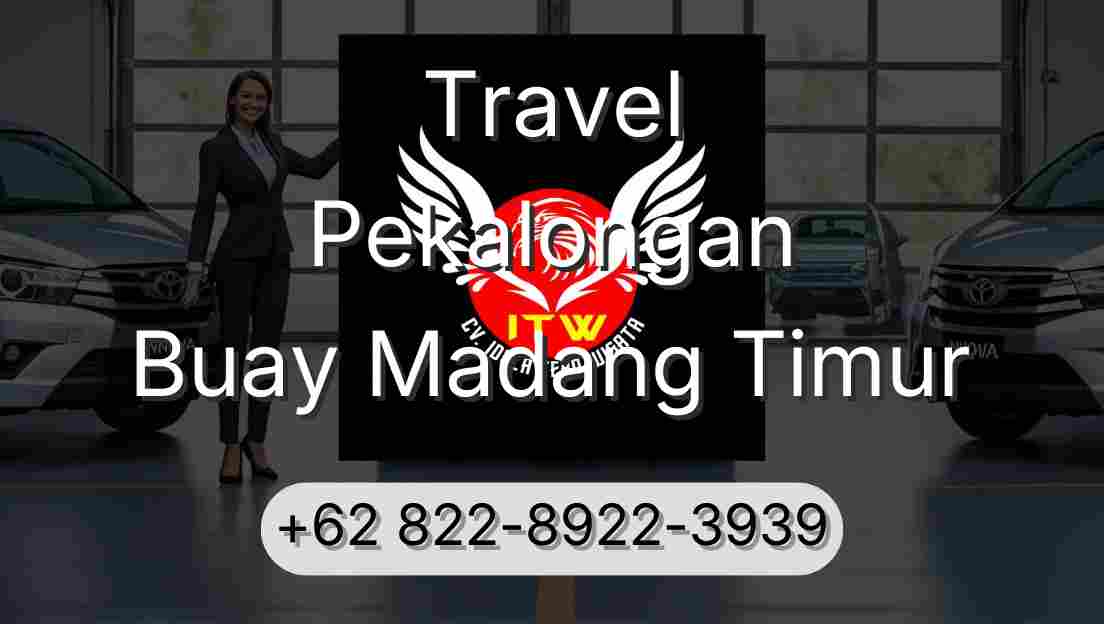 Travel Pekalongan Buay Madang Timur