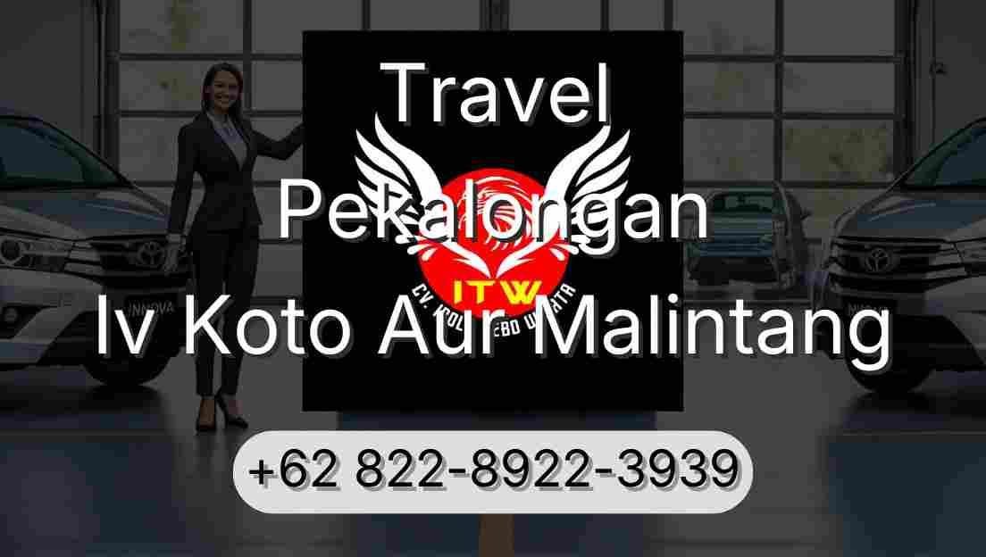 Travel Pekalongan Iv Koto Aur Malintang