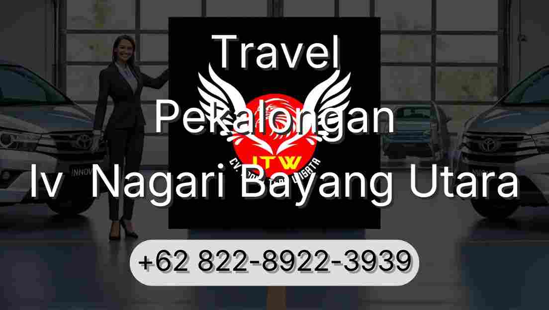 Travel Pekalongan Iv  Nagari Bayang Utara