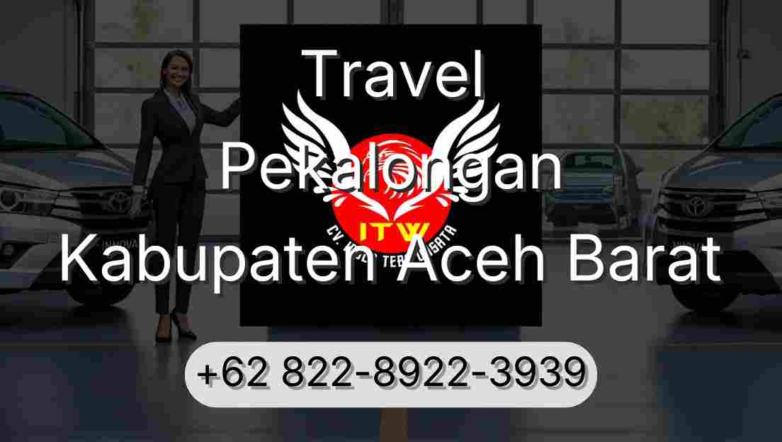 Travel Pekalongan Kabupaten Aceh Barat