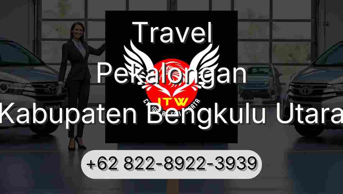 Travel Pekalongan Kabupaten Bengkulu Utara
