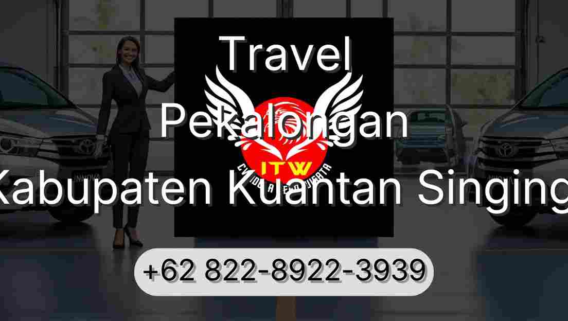 Travel Pekalongan Kabupaten Kuantan Singingi