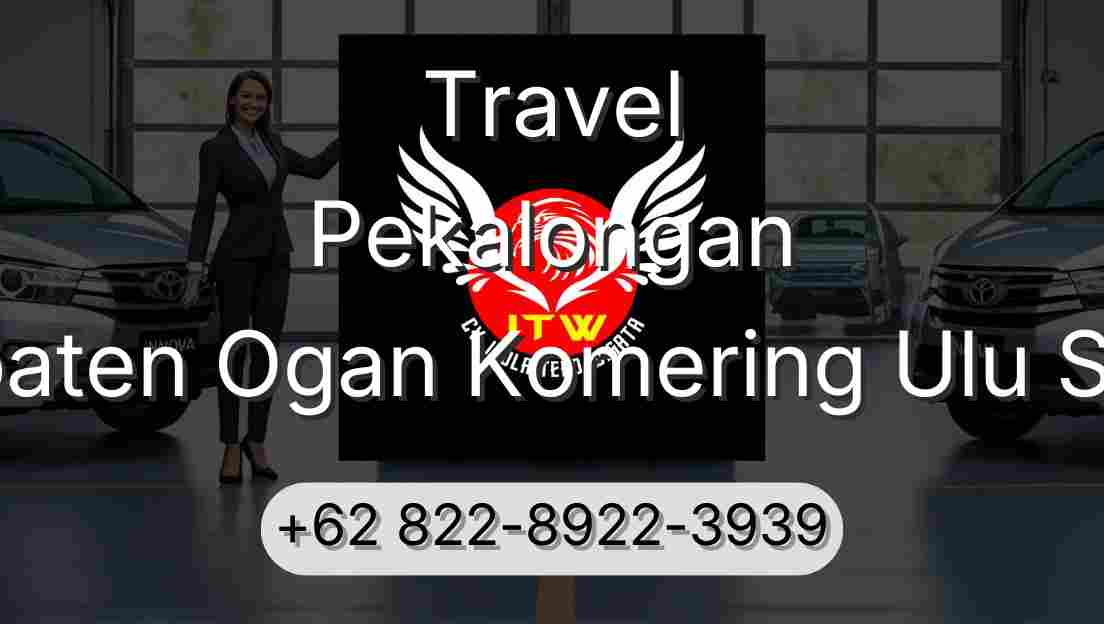 Travel Pekalongan Kabupaten Ogan Komering Ulu Selatan
