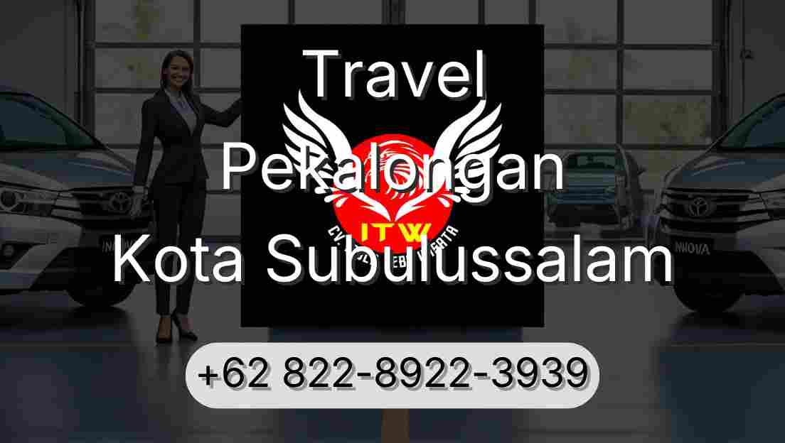 Travel Pekalongan Kota Subulussalam