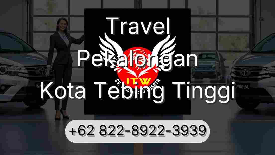 Travel Pekalongan Kota Tebing Tinggi