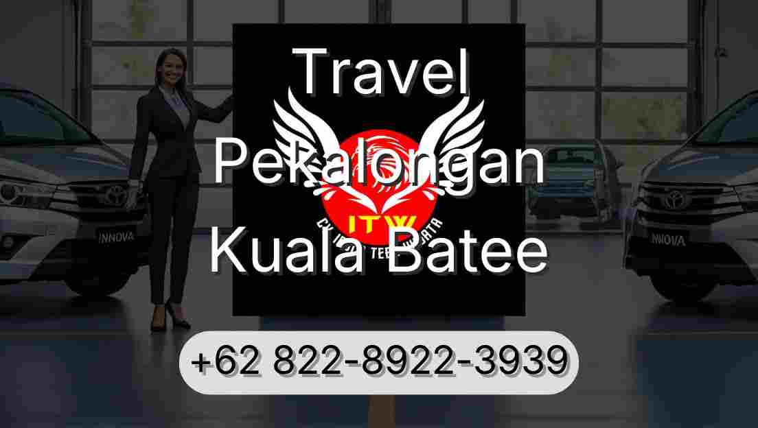 Travel Pekalongan Kuala Batee