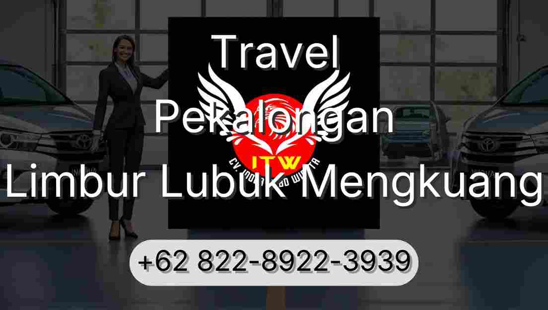 Travel Pekalongan Limbur Lubuk Mengkuang