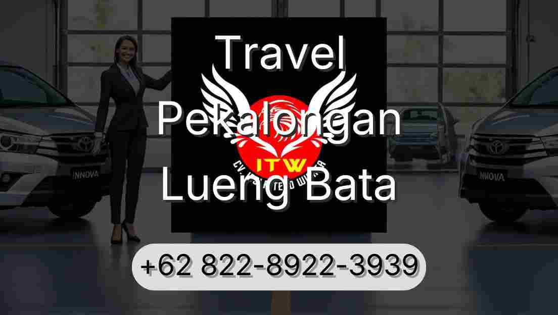 Travel Pekalongan Lueng Bata