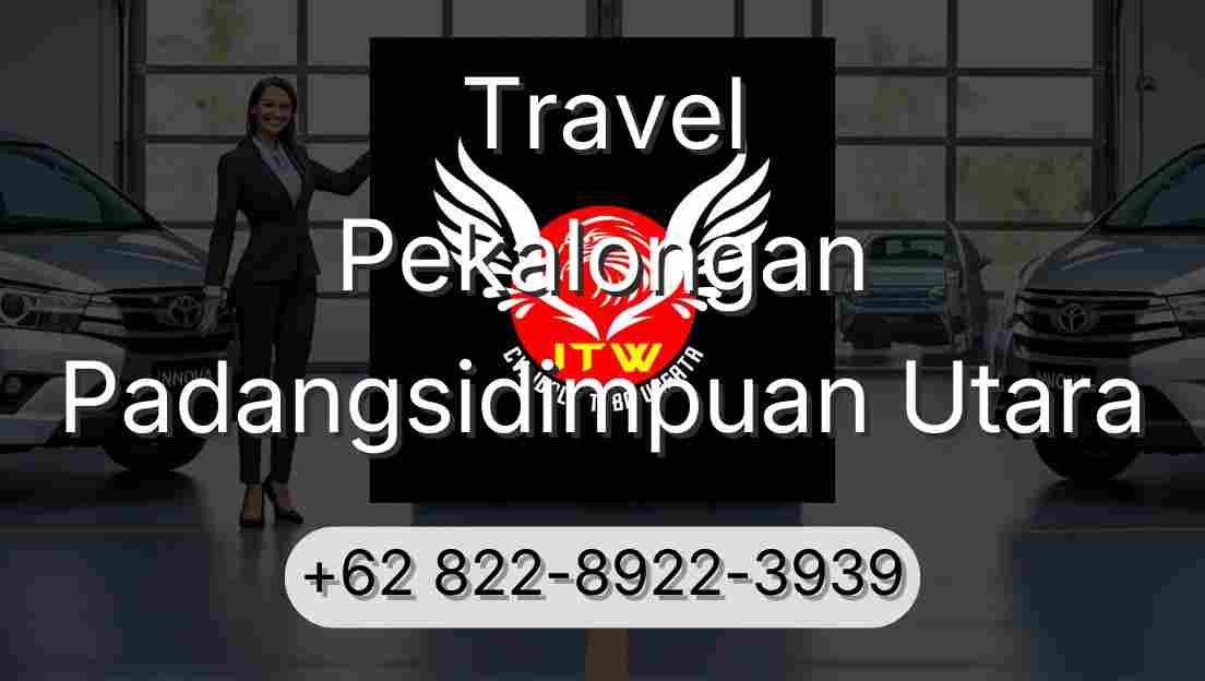 Travel Pekalongan Padangsidimpuan Utara