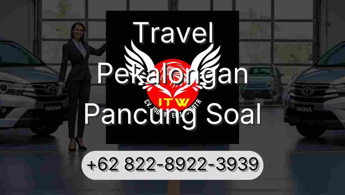 Travel Pekalongan Pancung Soal
