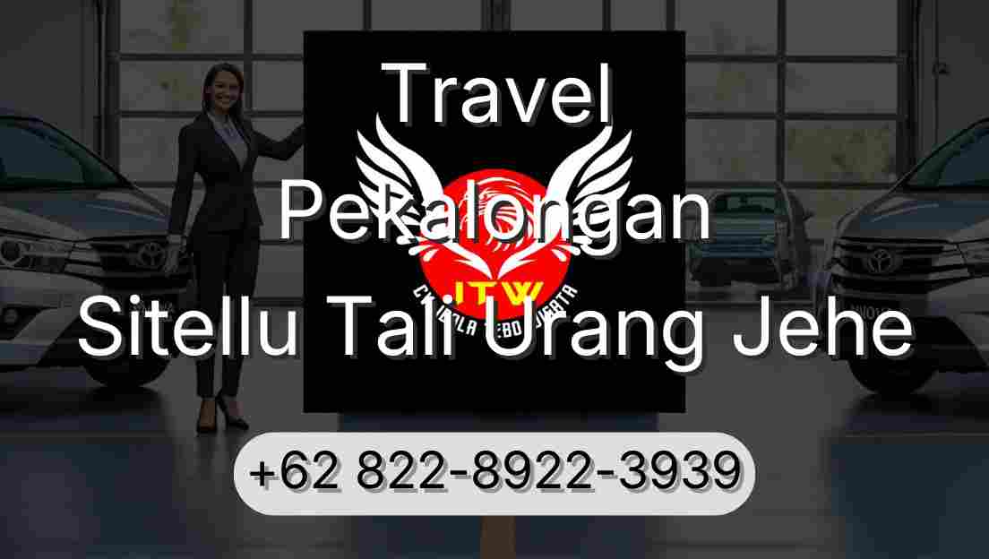 Travel Pekalongan Sitellu Tali Urang Jehe