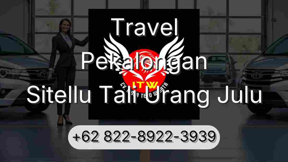 Travel Pekalongan Sitellu Tali Urang Julu