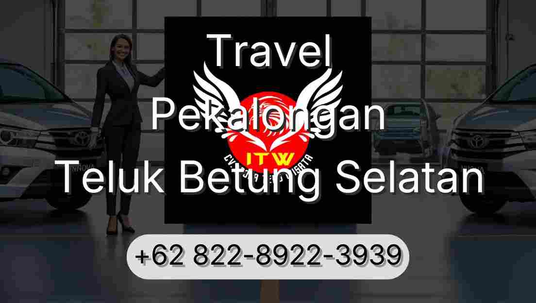 Travel Pekalongan Teluk Betung Selatan