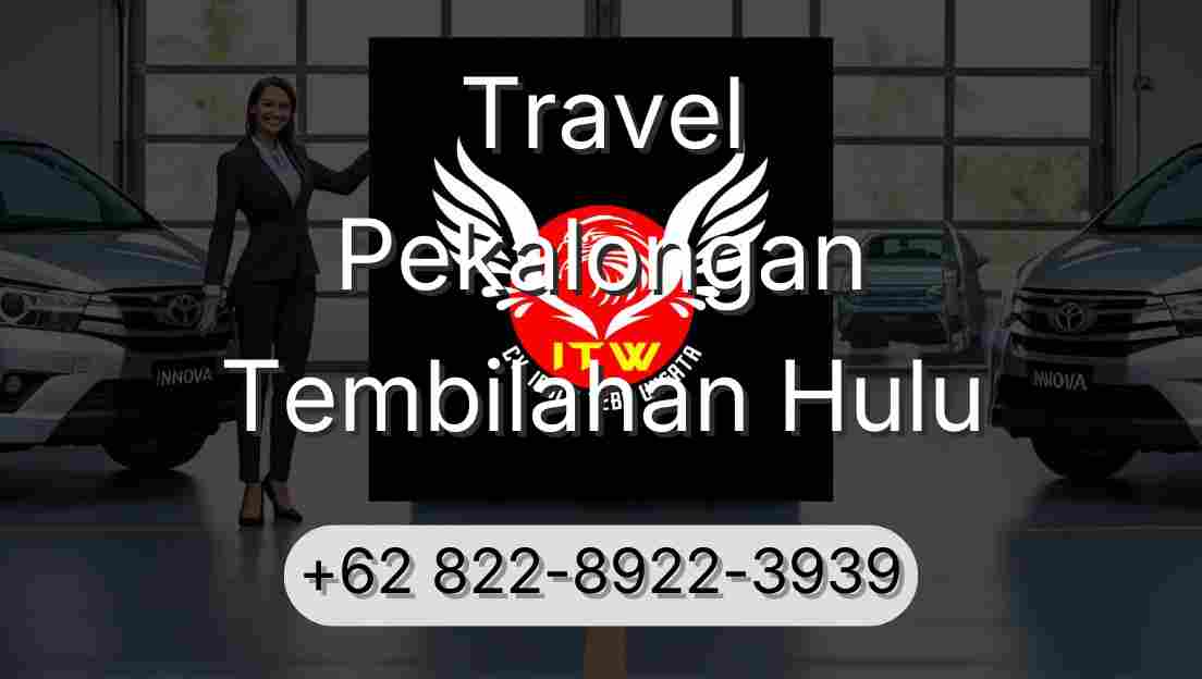 Travel Pekalongan Tembilahan Hulu
