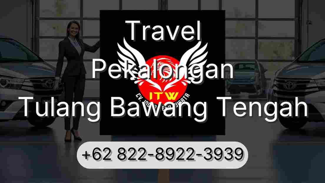Travel Pekalongan Tulang Bawang Tengah