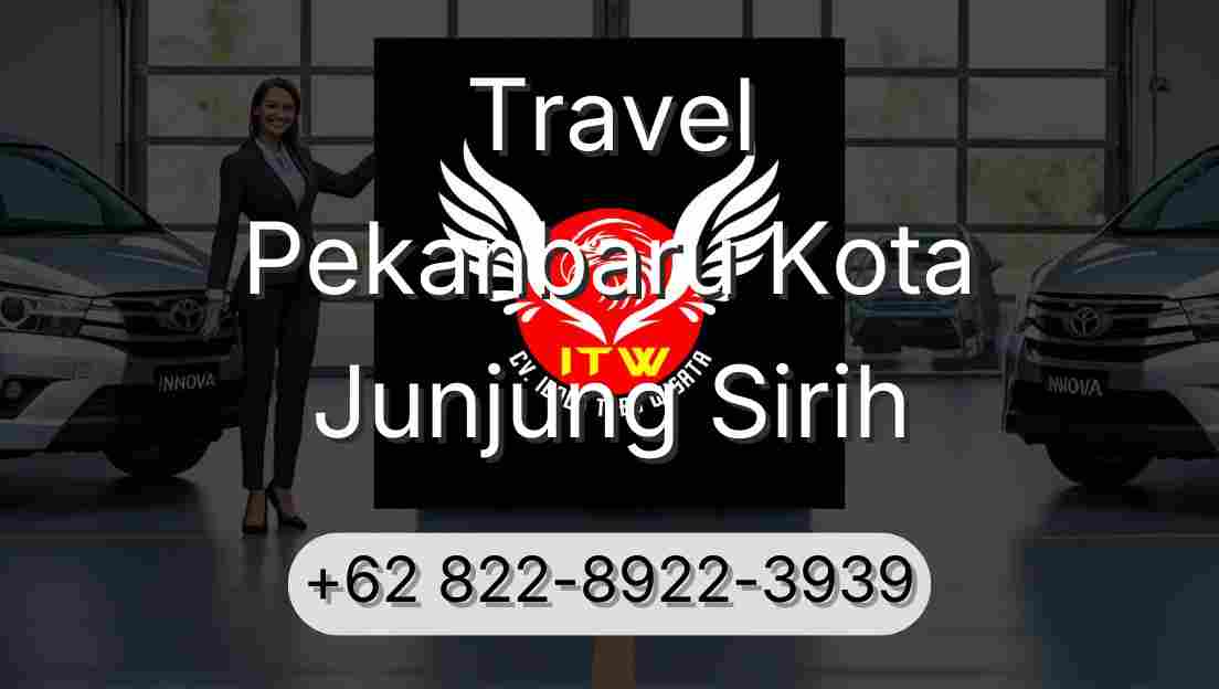 Travel Pekanbaru Kota Junjung Sirih