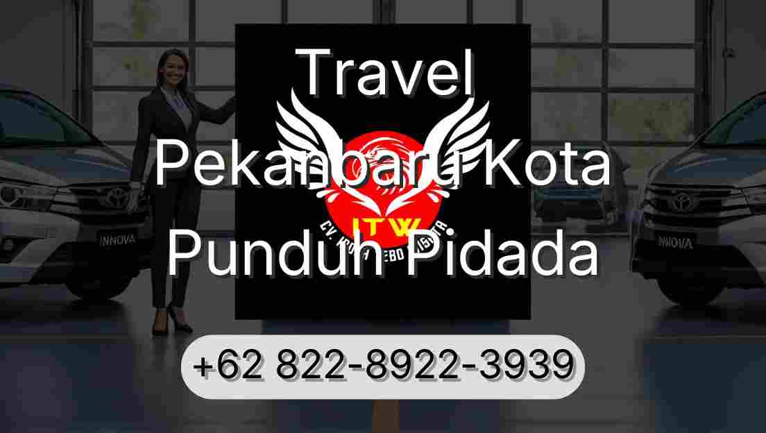 Travel Pekanbaru Kota Punduh Pidada