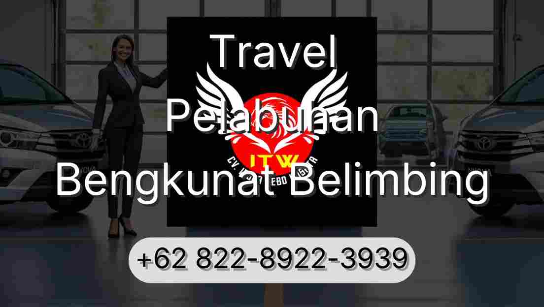 Travel Pelabuhan Bengkunat Belimbing