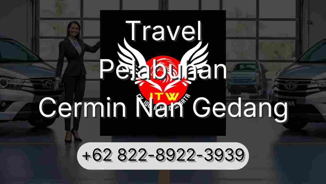 Travel Pelabuhan Cermin Nan Gedang