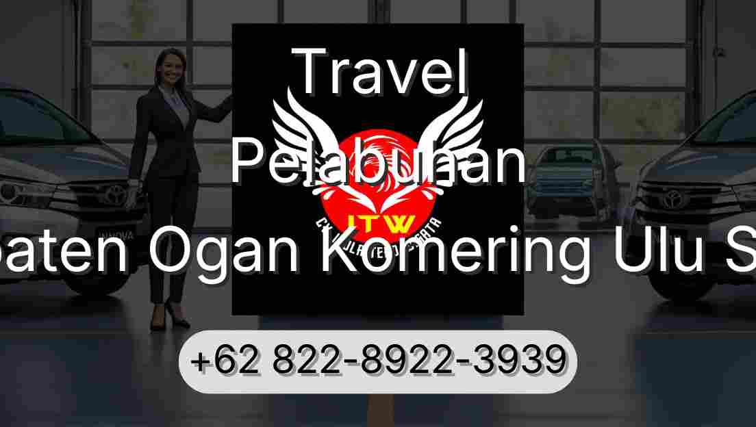 Travel Pelabuhan Kabupaten Ogan Komering Ulu Selatan