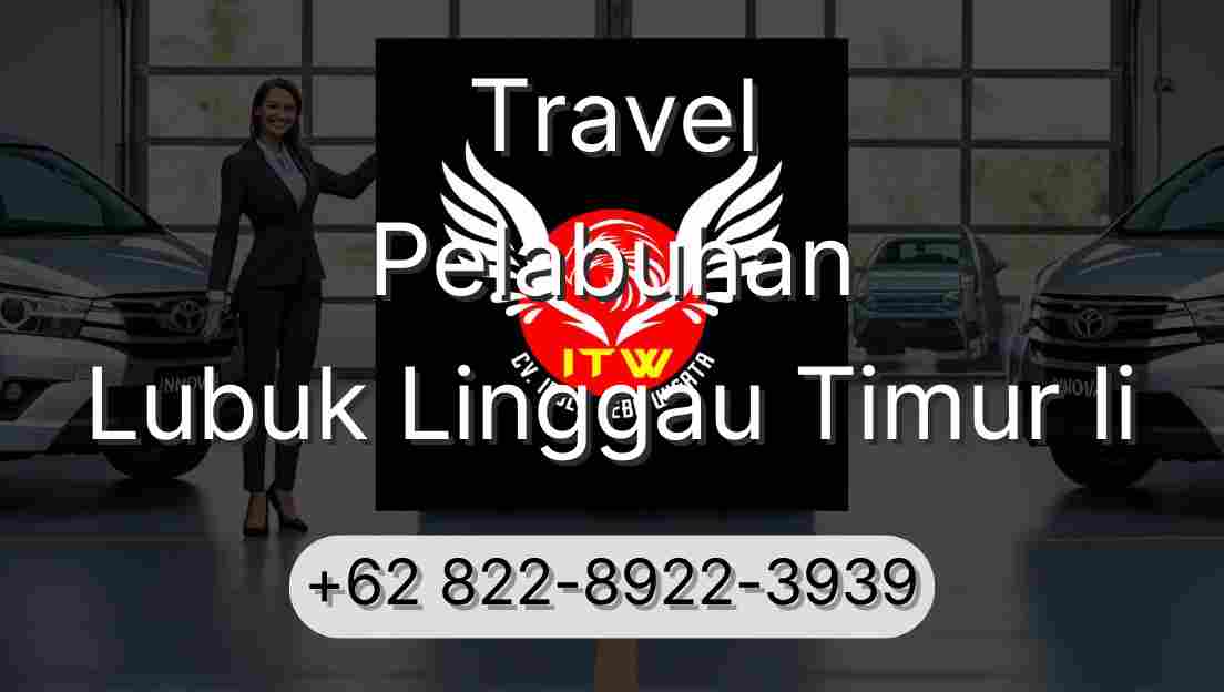 Travel Pelabuhan Lubuk Linggau Timur Ii